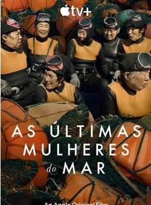 As Últimas Mulheres do Mar - Documentário 2024 - AdoroCinema