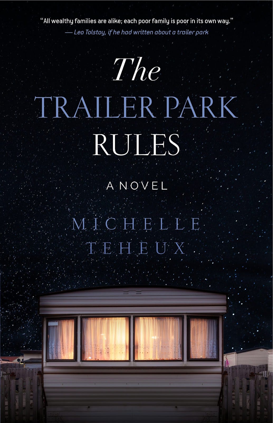 The cover of The Trailer Park Rules by Michelle Teheux