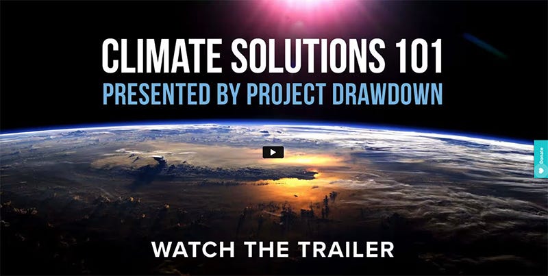 "Climate Solutions: Presented by Project Drawdown. Watch the trailer." Photo of clouds above the earth