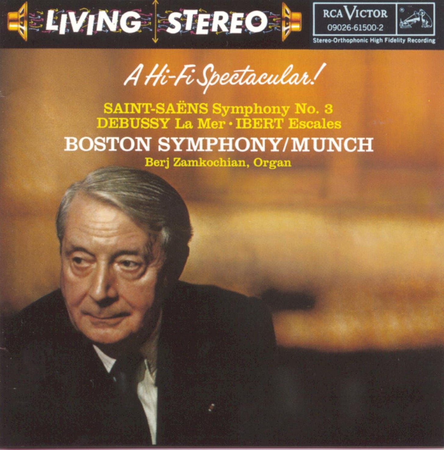 Living Stereo - A Hi-Fi Spectacular! - Saint-Saens, Claude Debussy, Jacques Ibert, Charles Münch ...
