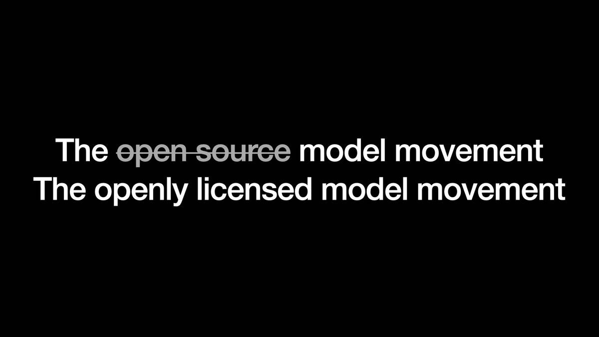 Now open source is crossed out - replaced with the openly licensed model movement