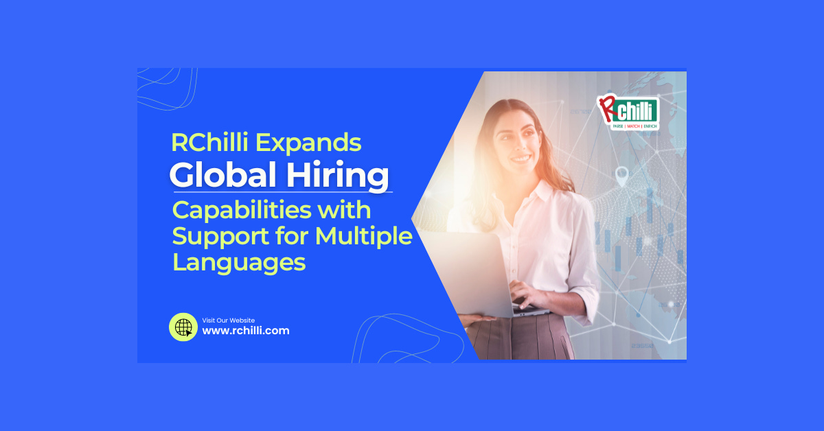 RChilli Expands Language Support for Resume Parsing and Matching