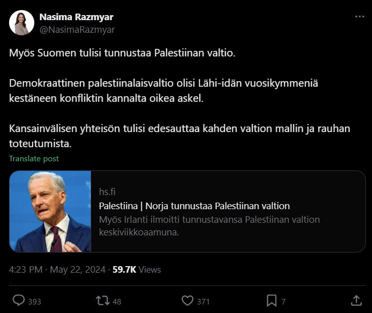 SDP:n edustaja Nasima Razmyar riensi toivottamaan Hamas-terroristeille palkinnoksi valtiota, jonka kalifaattitoiveita ja islamilaista terrorismia hän pitää “demokratiana” Lähi-Idän ainoaa demokratiaa, Israelia vastaan. Razmyar on tunnettu myös siitä, ettei hän halunnut Suomen katkaisevan avustusrahoja Talibanin Afganistaniin, jotka valuivat suoraan terroristeille.