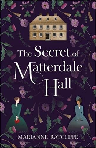 Book cover of The Secret of Matterdale Hall by Marianne Ratcliffe