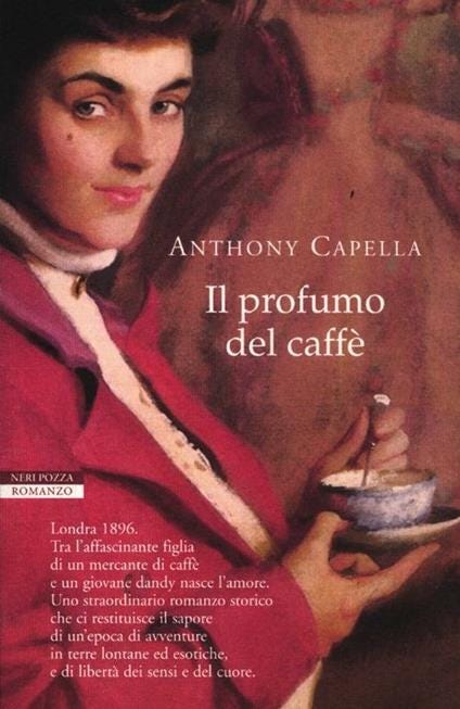 Il profumo del caffè - Anthony Capella - copertina