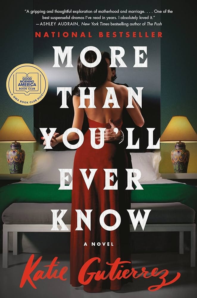 More Than You'll Ever Know: A Novel: 9780063118454: Gutierrez, Katie: Books  - Amazon.com