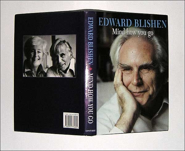 Mind How You Go. by Edward Blishen | Blue Hardcover, silver titles to  spine, with unclipped dustwrapper. | 1997 | Constable | BIBLIO