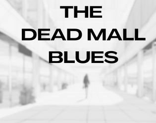 The Dead Mall Blues
