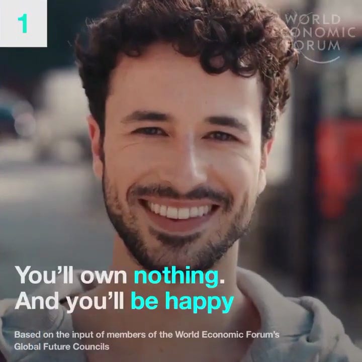 World Economic Forum video promising that you'll own nothing and you'll be happy