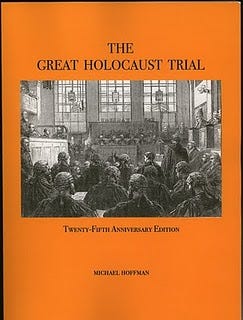 The Great Holocaust Trial by Michael Hoffman