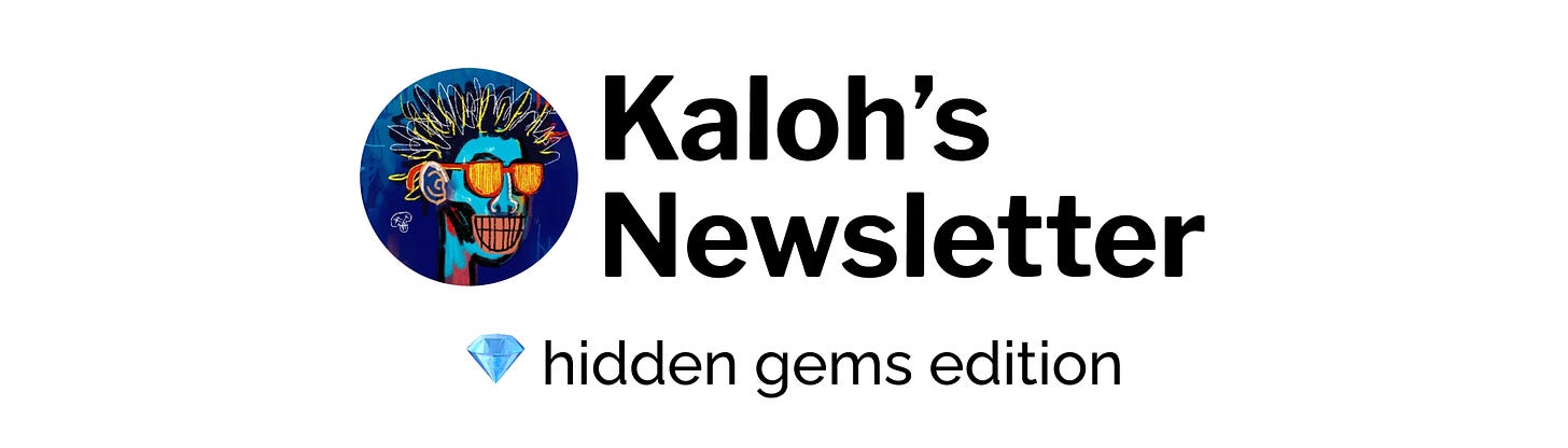 kaloh's newsletter, hidden gems edition banner