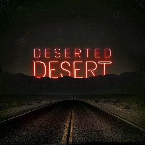Deserted Desert | Deserts, Neon signs, Neon