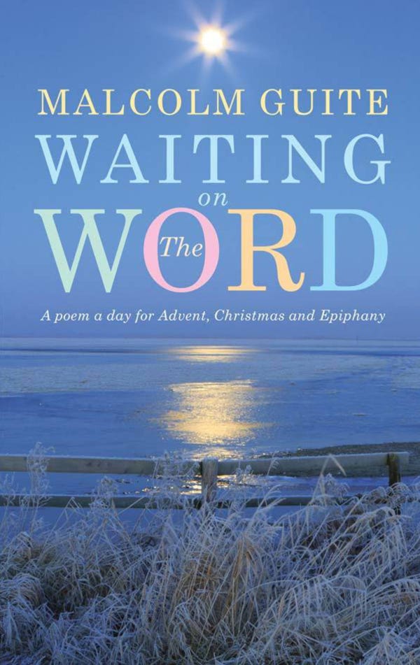 “Waiting On The Word: A Poem A Day For Advent, Christmas and Epiphany”