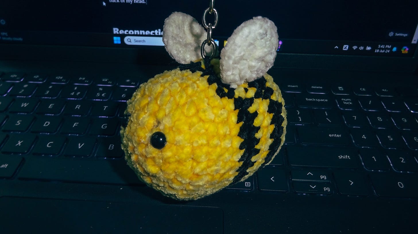 The bee keychain, I didn’t give him a mouth since I messed that part up…