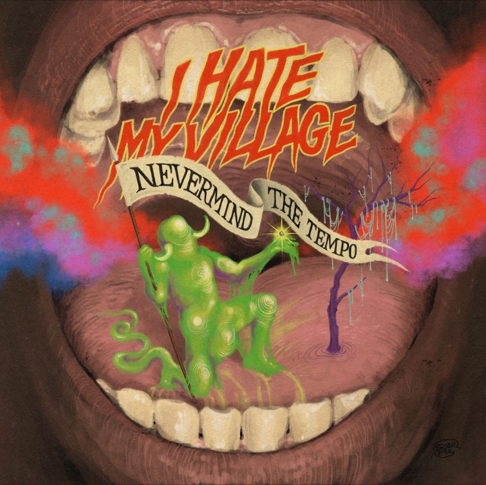 I Hate My Village - Nevermind The Tempo - Album, acquista - SENTIREASCOLTARE