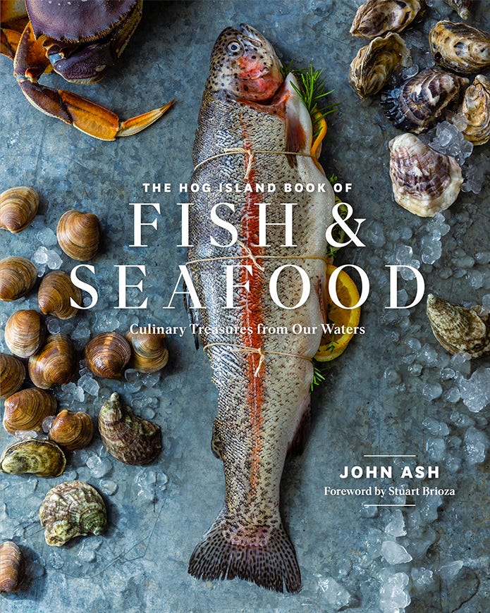 The Hog Island Book of Fish & Seafood by John Ash