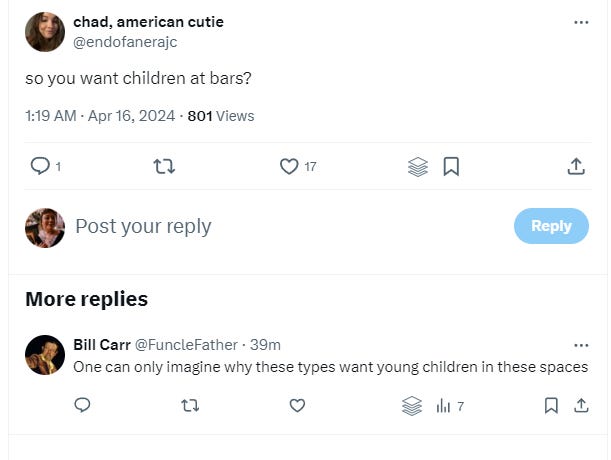 First tweet reads: So you want children at bars? Second tweet reads: One can only imagine why these types want young children in these spaces