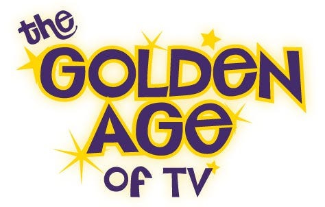 This image shows the phrase "The Golden Age of TV" in purple letters with yellow outlines and yellow stars over a white background. This image shows the phrase "The Golden Age of TV" in purple letters with yellow outlines and yellow stars over a white background.