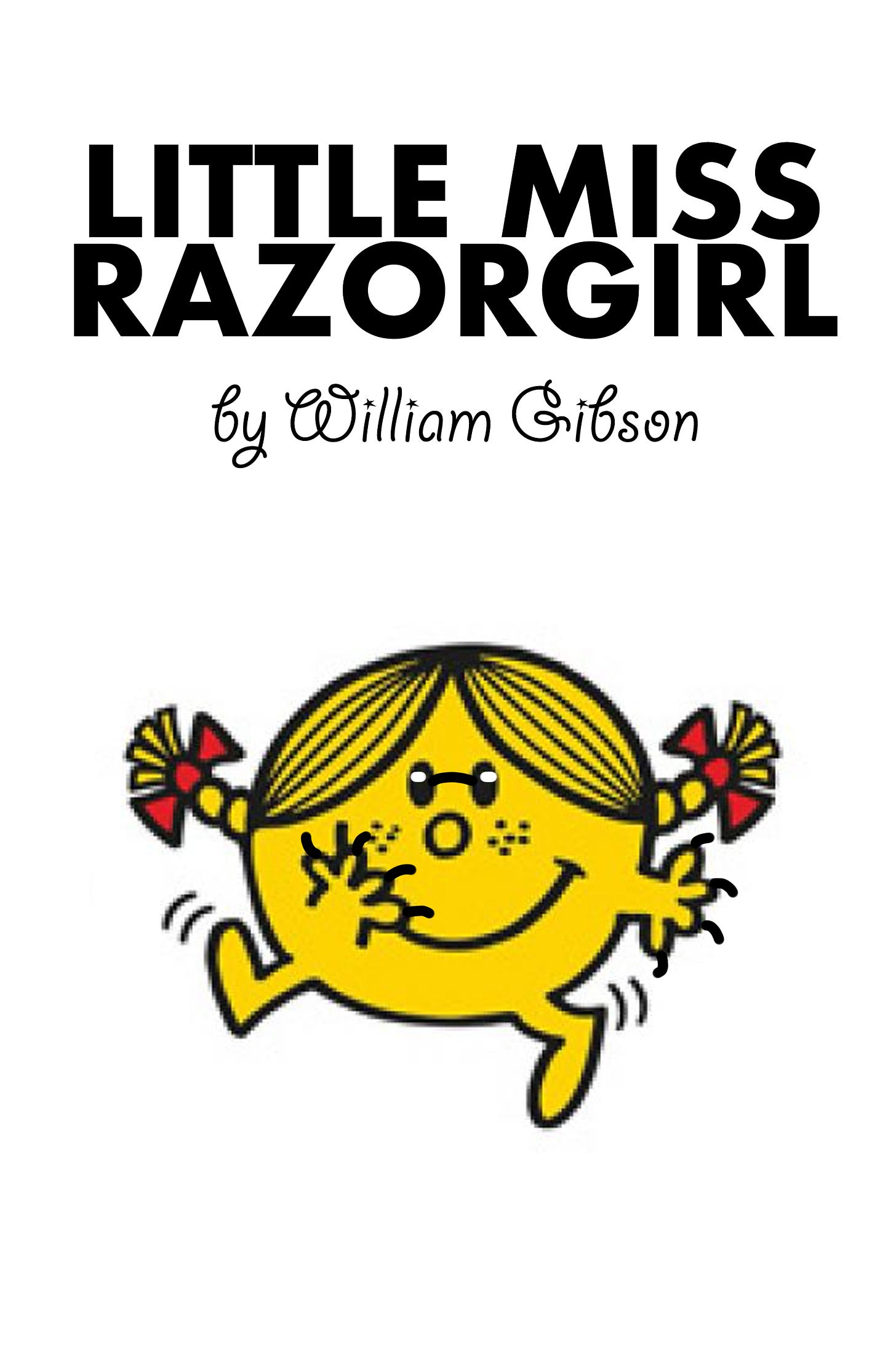little miss razorgirl by william gibson, a parody of neuromancer as a mr. men book