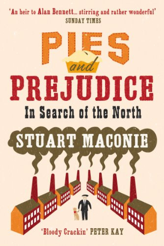 Pies and Prejudice By Stuart Maconie