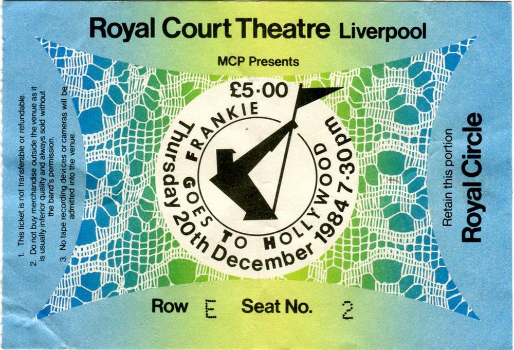 The ticket for the Frankie gig, Royal Court Theatre, 20th December 1984.