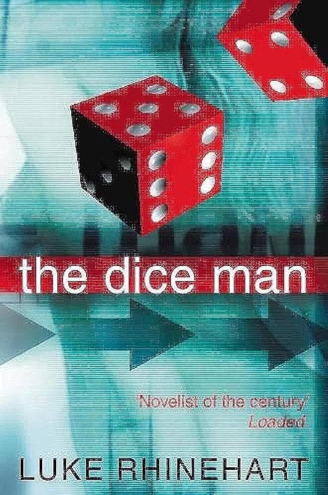 The Dice Man: This book will change your life: Amazon.co.uk: Rhinehart,  Luke: 9780006513902: Books