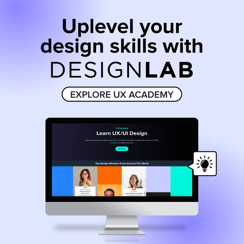 Uplevel your design skills with DESIGNLAB: Explore UX Academy