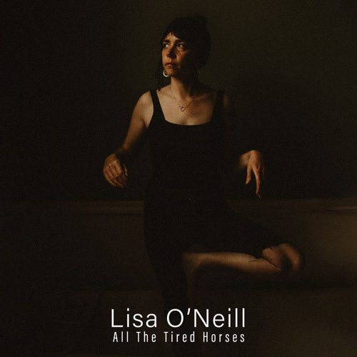 Stream Lisa O'Neill - All the Tired Horses by Lisa O'Neill | Listen online  for free on SoundCloud