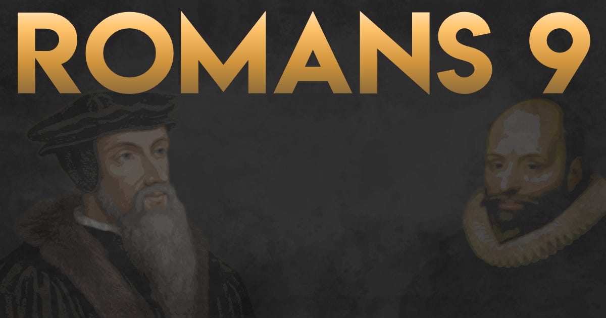 Romans 9: An Arminian Interpretation | Evidence Unseen