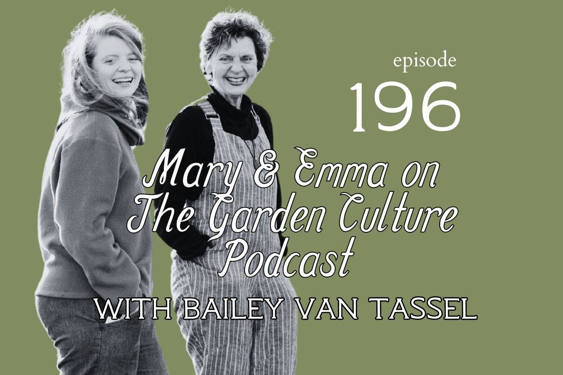 Garden Culture Podcast by Mary & Emma Kingsley