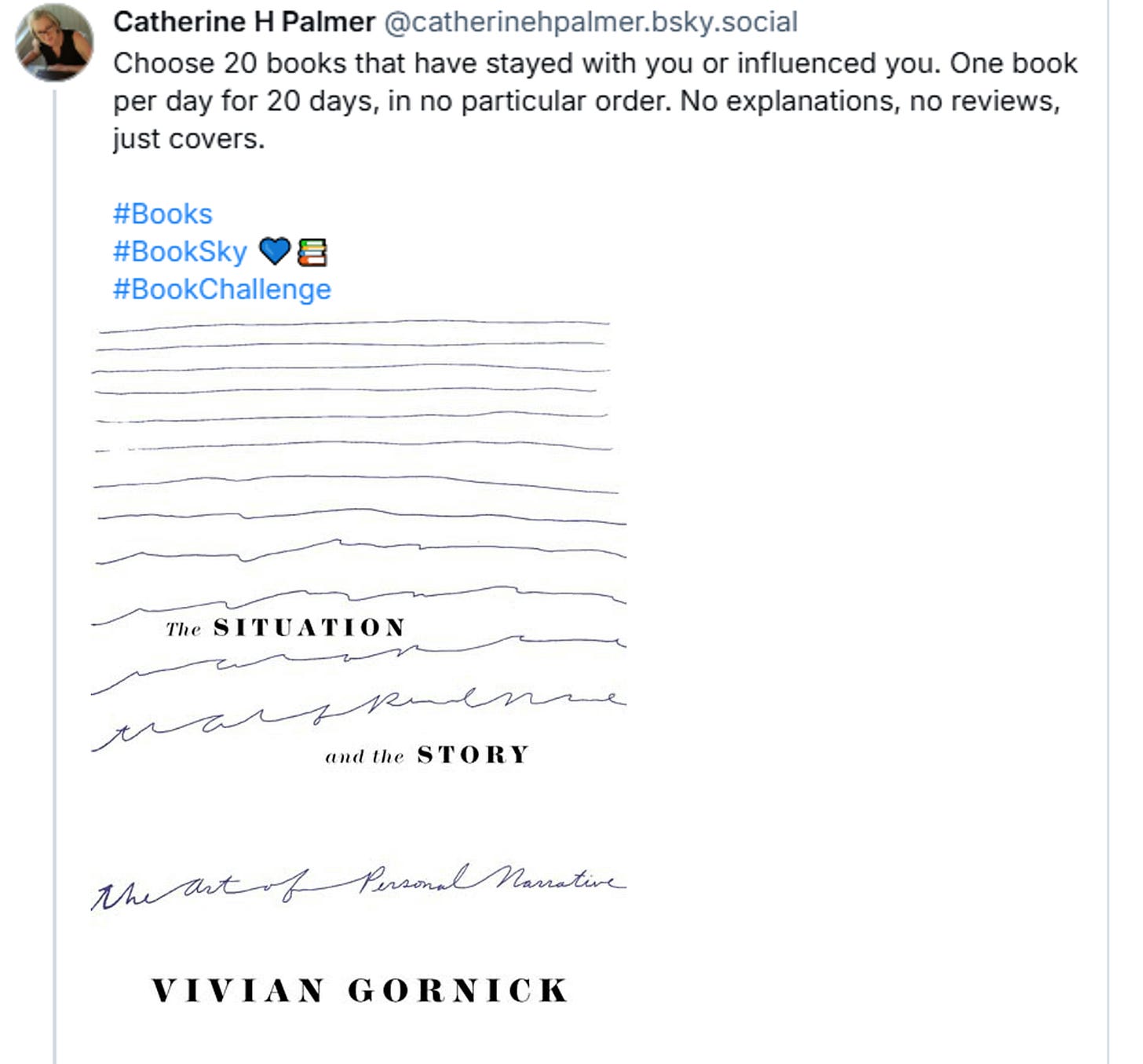 Bluesky post by Catherine H Palmer showing the cover of Vivian Gornick's book, The Situation and the Story