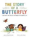 The Story of a Butterfly: Learn about the life cycle and habitat of the Painted Lady