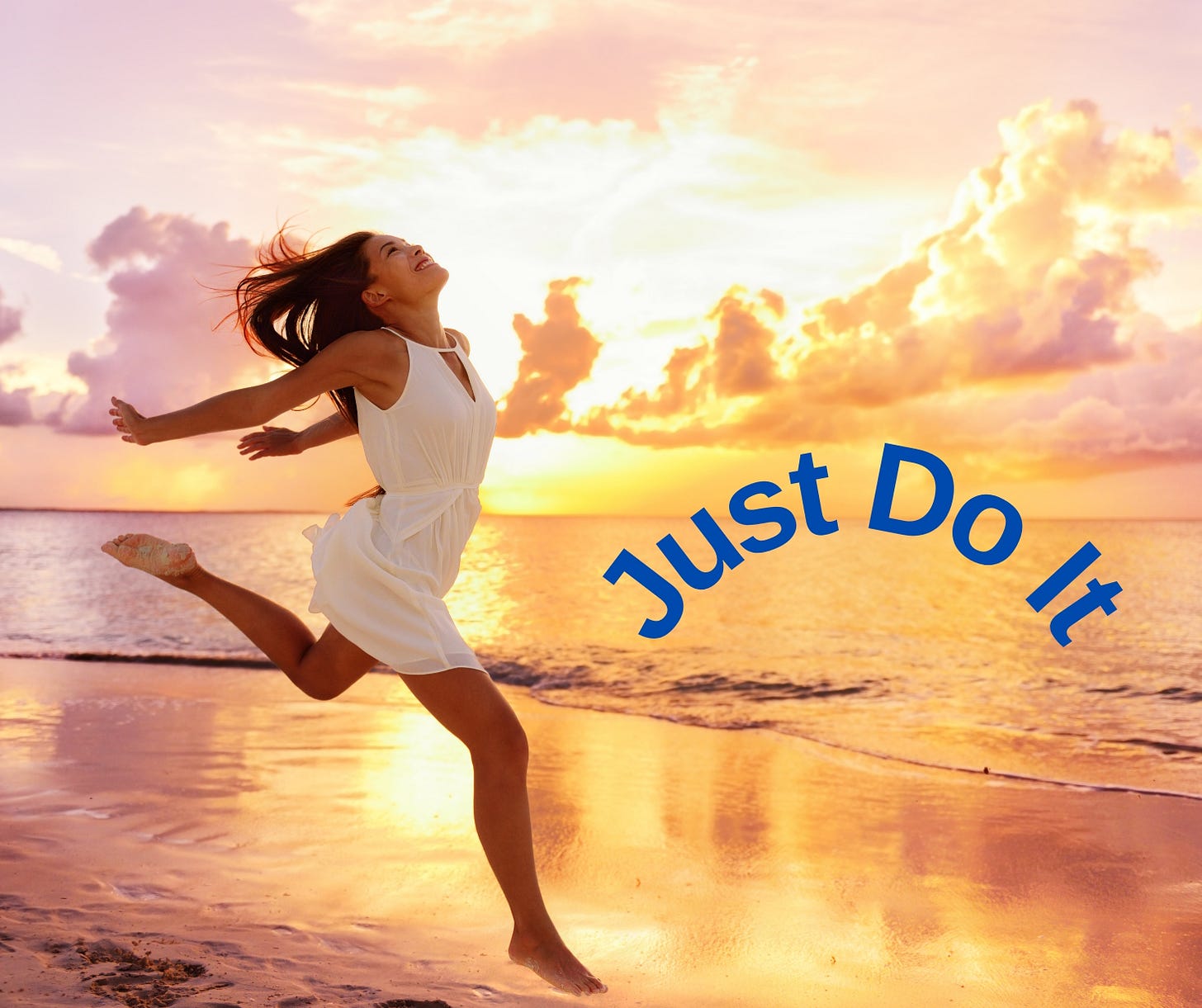 Women running and jumping blissfully on the beach at sunset alongside the words Just Do It.