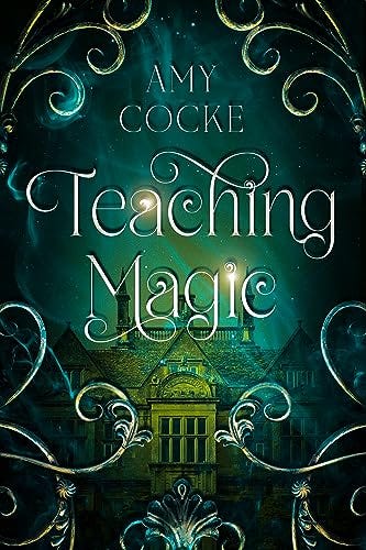Teaching Magic (Manipulating Magic Book 1) See more
