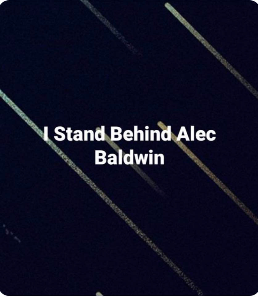 May be an image of text that says 'Stand Behind Alec Baldwin'