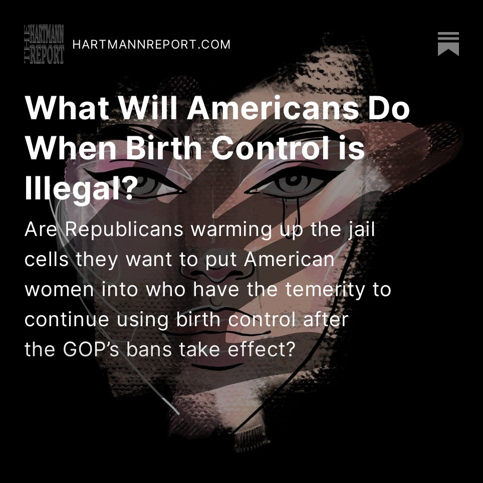 What Will Americans Do When Birth Control is Illegal?