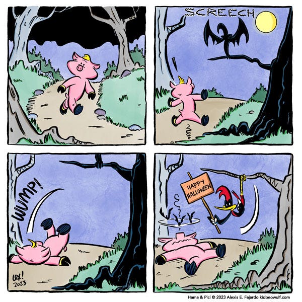 A pink pig with a yellow tuft of hair walks through a dark forest path. A dark silhouette with wings screeches from the branch of a tree. The pig falls back to the ground. Wump! It’s a woodpecker. It swings down from the branch with a sign that reads “Happy Halloween!” The pig lays on the ground with bats flapping around its head.