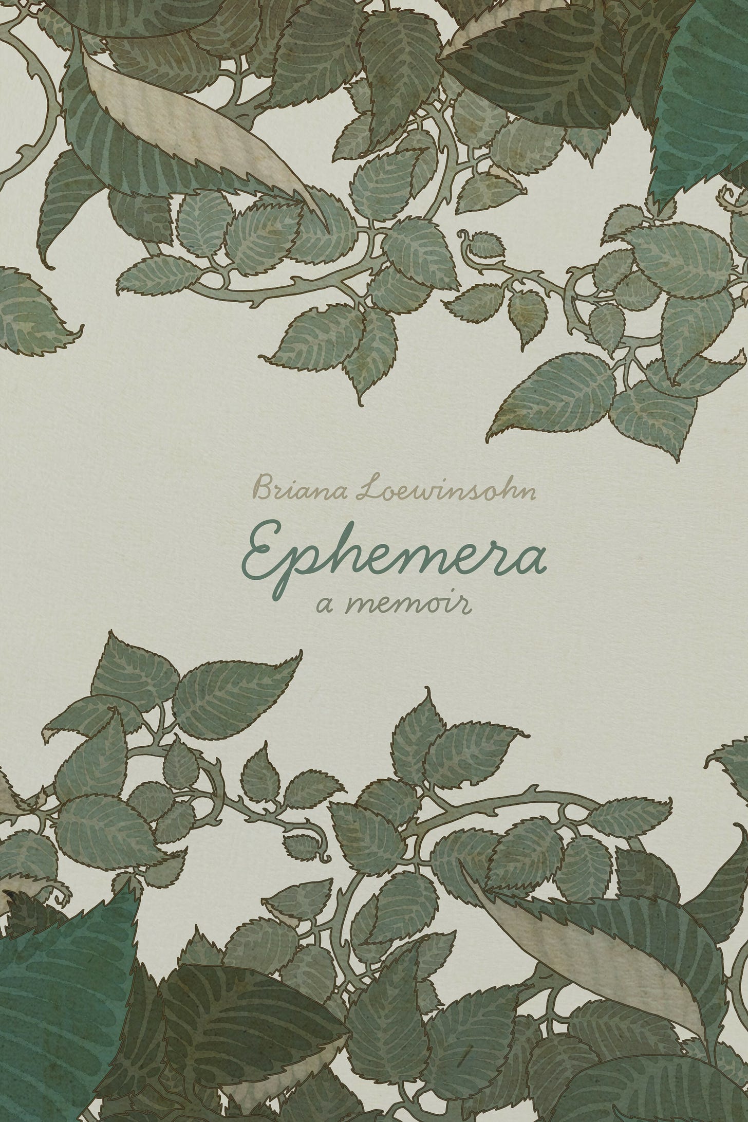 Ephemera: A Memoir by Briana Loewinsohn | Goodreads