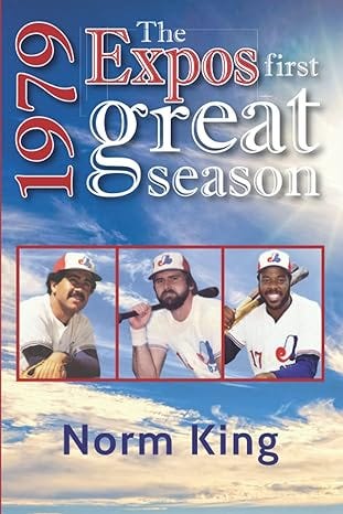 1979: The Expos First, Great Season