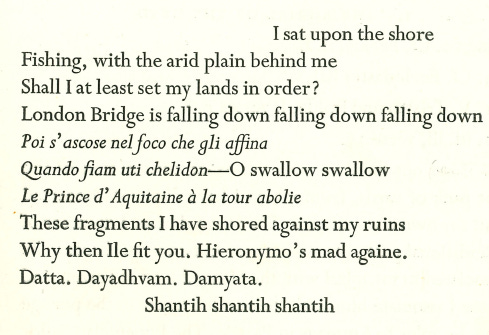 Final lines of The Waste Land, from 'I sat on the shore' to 'Shantih shantih shantih'