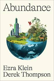 Abundance | Book by Ezra Klein, Derek ...