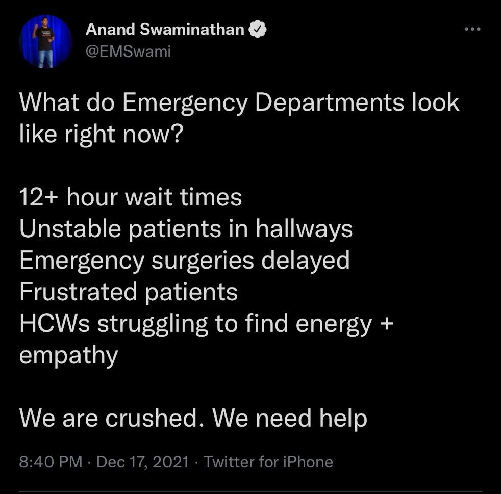 An EMSwami tweet - "What do Emergency Rooms look like right now? 12+ hour wait times, unstable patients in hallways, emergency surgeries delayed, frustrated patients, HCWs struggling to find energy & empathy. We are crushed. We need help.