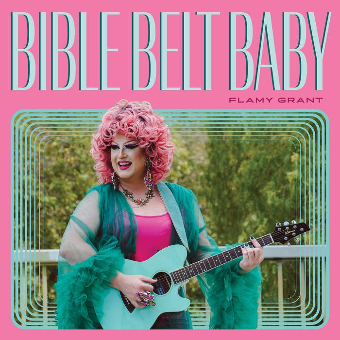 Bible Belt Baby | Flamy Grant