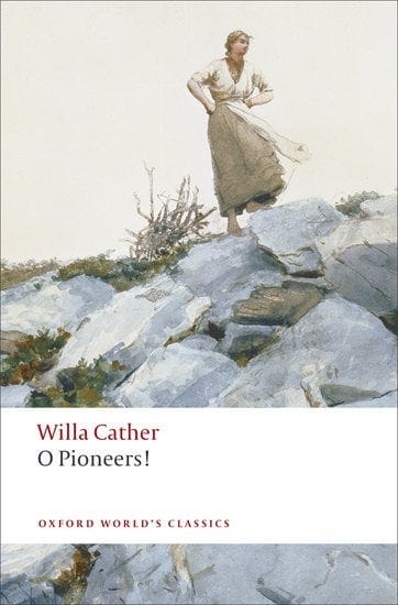 O Pioneers by Willa Cather