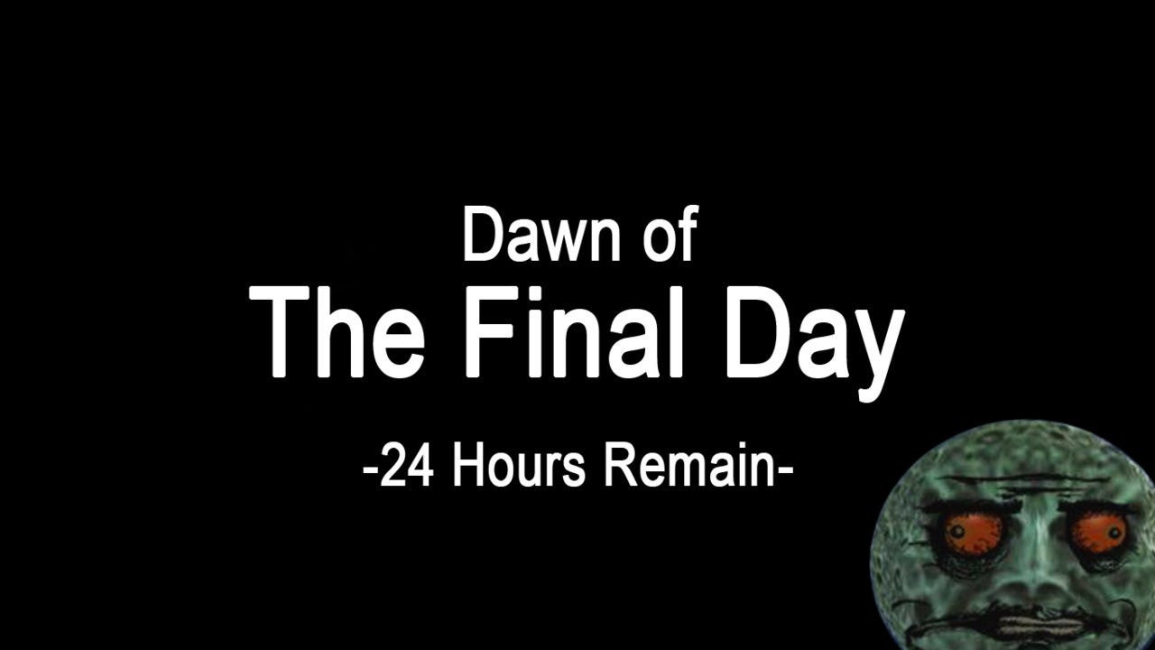 DAWN OF THE FINAL DAY -24 hours remain- : r/zelda