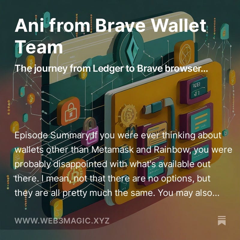 Cover art for a chat between BFG (podcast host) and Ani from Brave browser wallet team