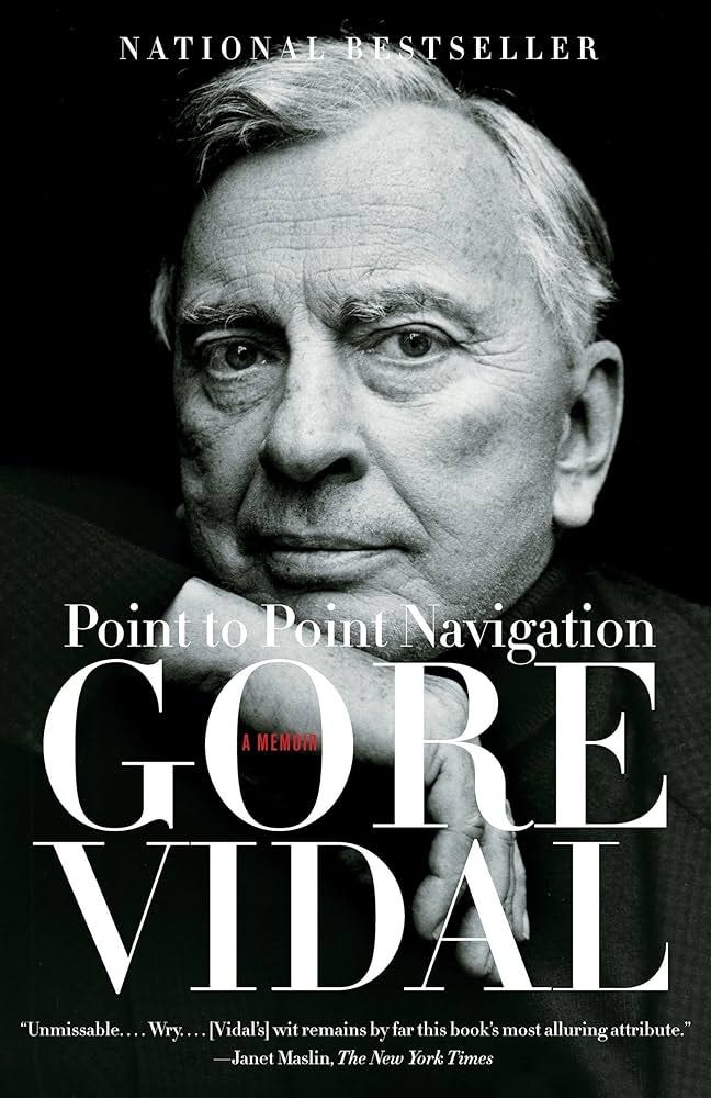 Point to Point Navigation: A Memoir: Vidal, Gore: 9780307275011:  Amazon.com: Books