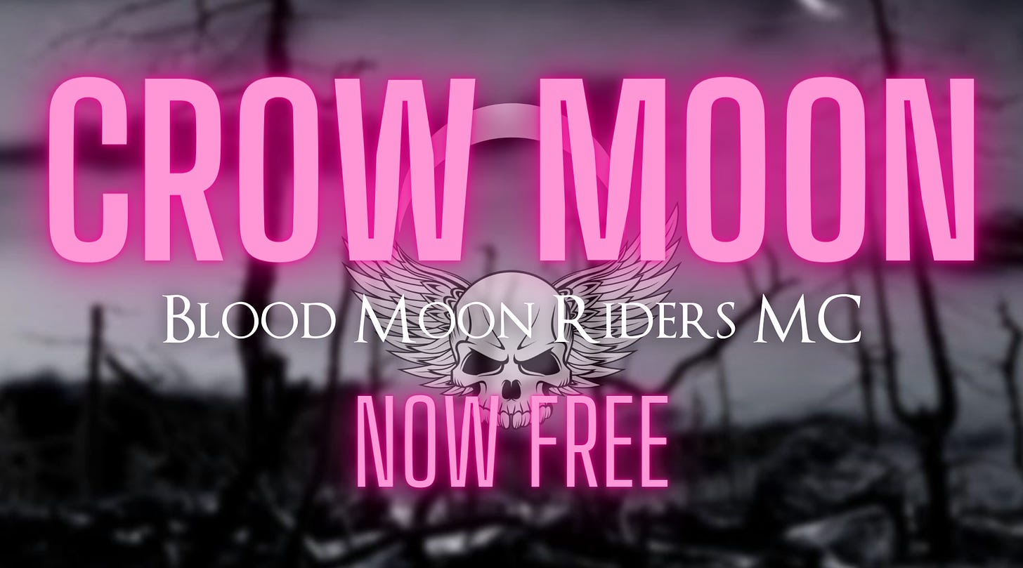 Crow Moon Blood Moon Riders MC Now Free