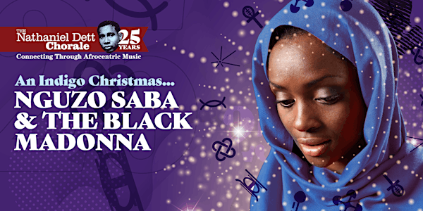 An Indigo Christmas…Nguzo Saba & The Black Madonna