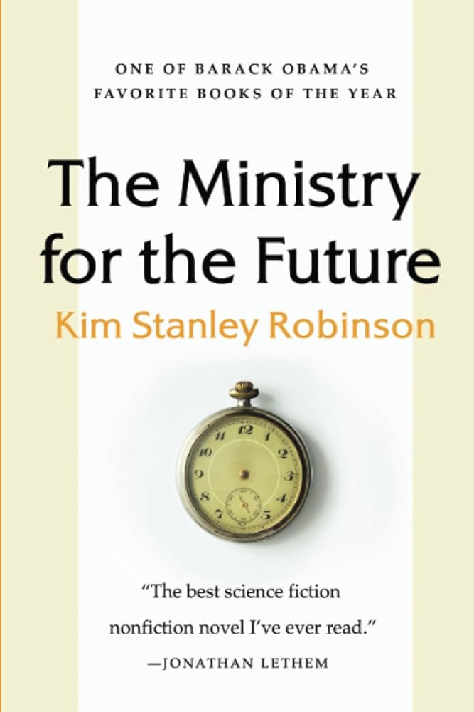 The Ministry for the Future: A Novel: Robinson, Kim Stanley: 9780316300148:  Books - Amazon.ca